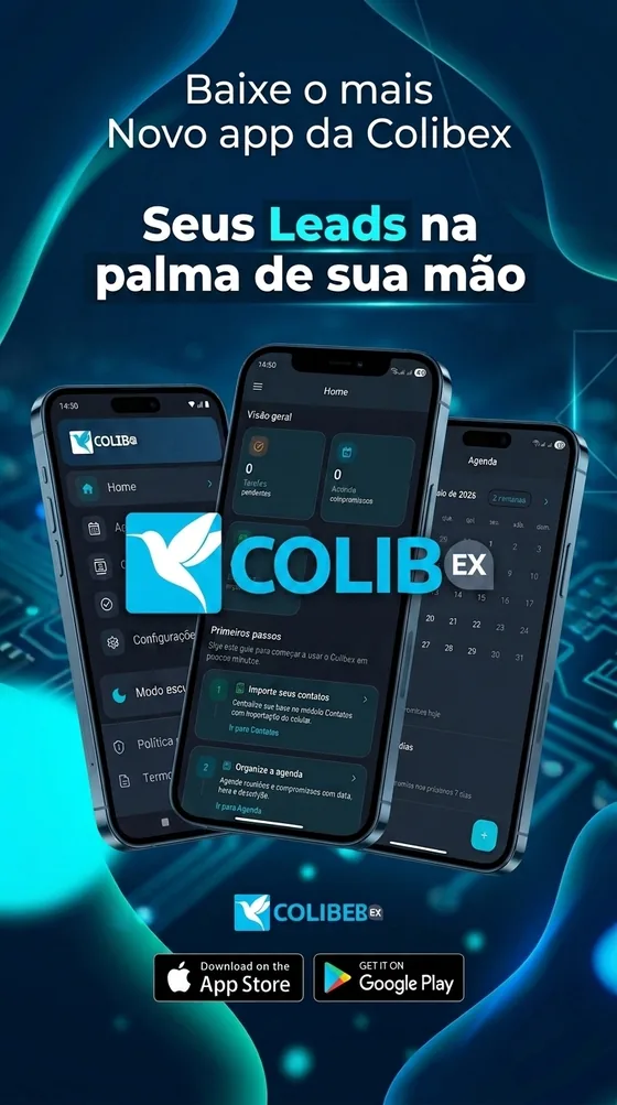 App Colibex — Seus leads na palma da mão. Disponível na App Store e Google Play.